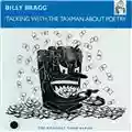 Billy Bragg Talking With the Taxman About Poetry