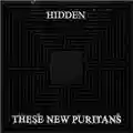 These New Puritans Hidden