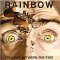 Rainbow Straight Between the Eyes