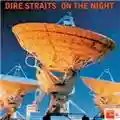 Dire Straits On The Night