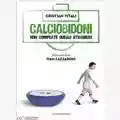 Cristian Vitali Calciobidoni - Non comprate quello straniero
