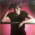 Tom Verlaine Tom Verlaine