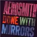 Aerosmith Done With Mirrors