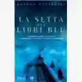 Gordon Dahlquist La Setta dei Libri Blu