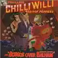 Chilli Willi And The Red Hot Peppers Bongos Over Balham