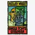 Richard Wright I Figli Dello Zio Tom
