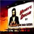 Nick Cave and the Bad Seeds Henry's Dream