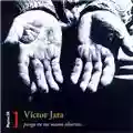 Victor Jara Pongo En Tus Manos Abiertas