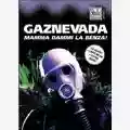 Gaznevada Mamma Dammi La Benza
