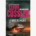 Clive Cussler with Jack Du Brul La Nave dei Morti
