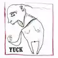 Yuck Yuck