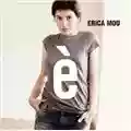 Erica Mou È