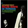 Miles Davis In Person At The Blackhawk, San Francisco - Saturday Night