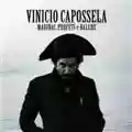 Vinicio Capossela Marinai, Profeti e Balene