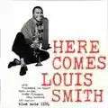Louis Smith Here Comes Louis Smith