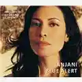 Anjani Blue Alert