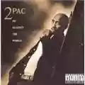 2Pac Me Against the World