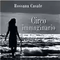 Rossana Casale Circo Immaginario