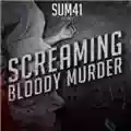 Sum 41 Screaming Bloody Murder