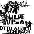 Otto von Schirach El Golpe Avisa