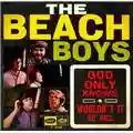 The Beach Boys God Only Knows/Wouldn't It Be Nice