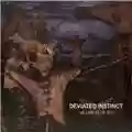 Deviated Instinct Welcome to the Orgy