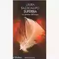 Laura Bazzicalupo Superbia - La passione dell´essere