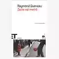 Raymond Queneau Zazie Nel Metrò