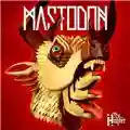 Mastodon The Hunter