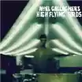 Noel Gallagher's High Flying Birds Noel Gallagher's High Flying Birds