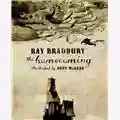 Ray Bradbury, Dave Mckean The Homecoming