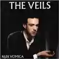 The Veils Nux Vomica