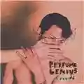 Perfume Genius Learning