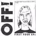 OFF! First Four EPs