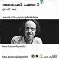 Emmanuel Nunes Quodlibet