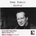 Ivan Fedele Mixtim
