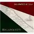 Malanoctem Dall'Adriatico all'Aldilà