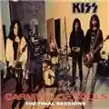 Kiss Carnival Of Souls: The Final Sessions