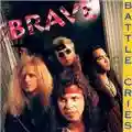 The Brave Battle Cries