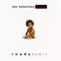 The Notorious B.I.G. Ready To Die