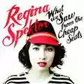 Regina Spektor What We Saw From The Cheap Seats