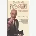 Marco Travaglio Montanelli e il Cavaliere