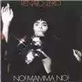Renato Zero No! Mamma, No!