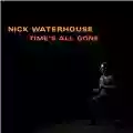 Nick Waterhouse Time's All Gone