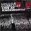 Robbie Williams Live at Knebworth