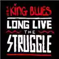 The King Blues Long Live The Struggle