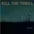 Kill The Thrill Tellurique