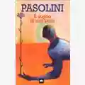 Pier Paolo Pasolini Il Sogno di una Cosa