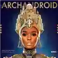 Janelle Monáe The ArchAndroid