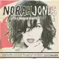 Norah Jones Little Broken Hearts